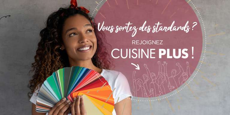 CUISINE PLUS - OSEZ LA FRANCHISE SUR UN SECTEUR EN FORTE CROISSANCE !