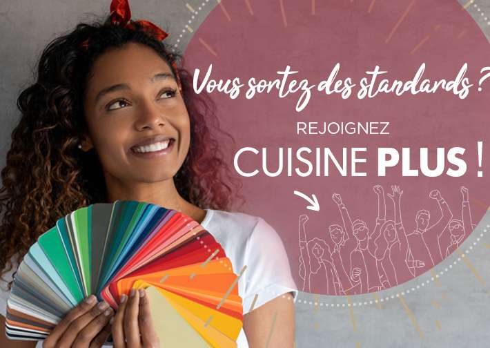 CUISINE PLUS - OSEZ LA FRANCHISE SUR UN SECTEUR EN FORTE CROISSANCE !