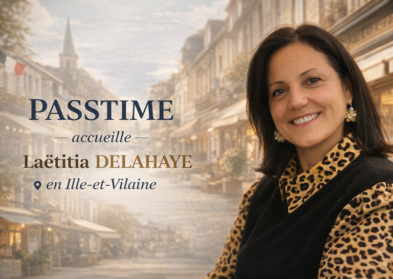 PASSTIME - PASSTIME confie l’Ille-et-Vilaine à Laëtitia DELAHAYE pour renforcer son maillage dans l’Ouest