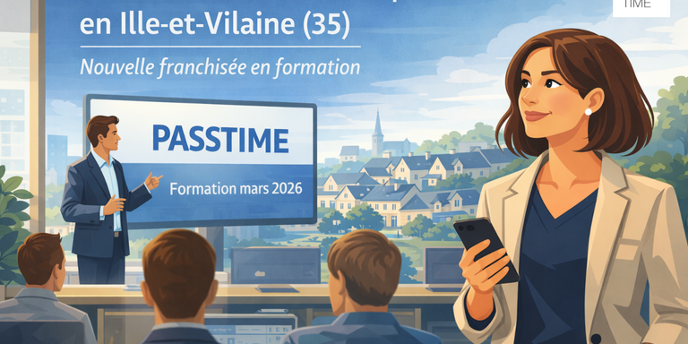 PASSTIME - PASSTIME renforce sa présence en Bretagne avec une nouvelle franchisée en Ille-et-Vilaine (35)