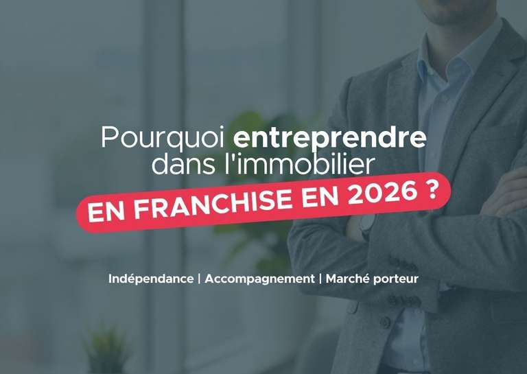 NESTENN - Pourquoi entreprendre dans l'immobilier en 2026 ?