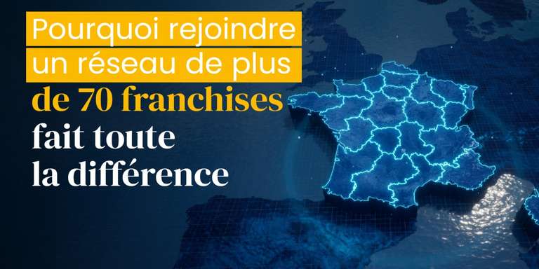 PPF - Pourquoi rejoindre un réseau de plus de 70 franchises fait toute la différence ?