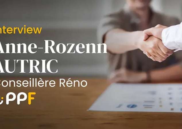 PPF - PPF : Anne-Rozenn Autric renforce son expertise en rénovation énergétique pour mieux accompagner ses clients