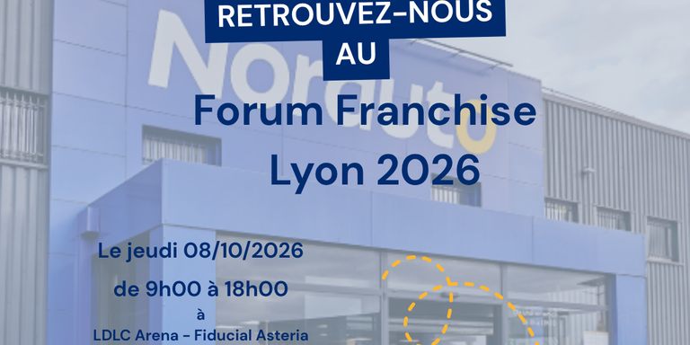 NORAUTO - Rencontrez Norauto au salon Forum Franchise de Lyon !