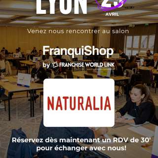 Salon FranquiShop Lyon 2026 : Lancez-vous dans le bio avec Naturalia ! 🚀
