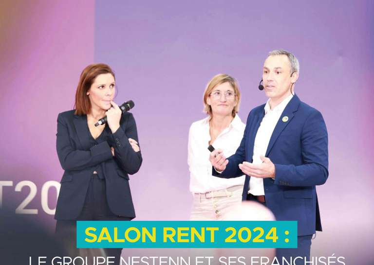 NESTENN - SALON RENT 2024 : LE GROUPE NESTENN ET SES FRANCHISÉS AU RENDEZ-VOUS !