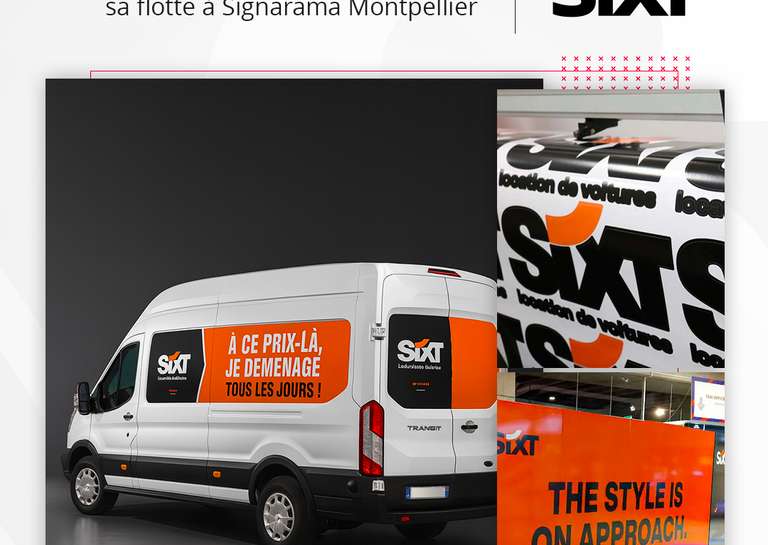 SIGNARAMA - Signarama Montpellier accompagne Sixt au niveau national