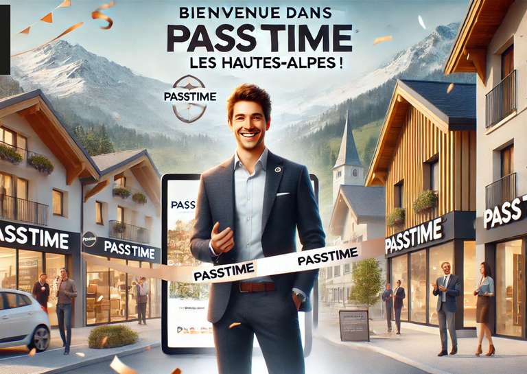 PASSTIME - Un Nouveau Franchisé Rejoint le Réseau PASSTIME dans les Hautes-Alpes (05)