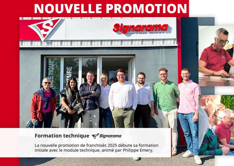 SIGNARAMA - Une nouvelle promotion rejoint l’aventure Signarama !