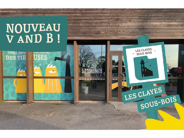 V and B arrive à Les Clayes-sous-Bois !