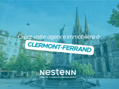 Créez votre agence Nestenn à Clermont-Ferrand