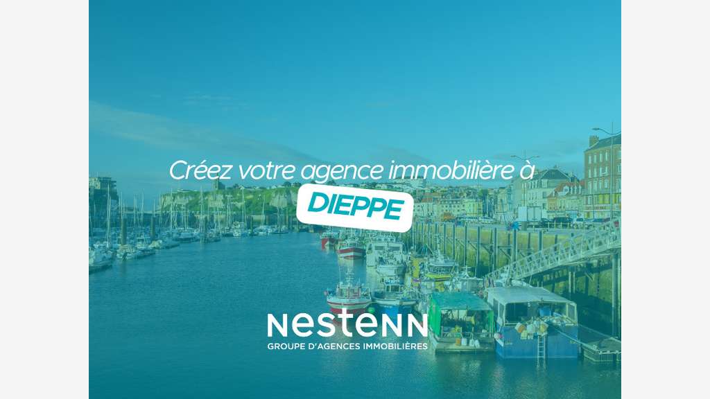 Créez votre agence Nestenn à Dieppe