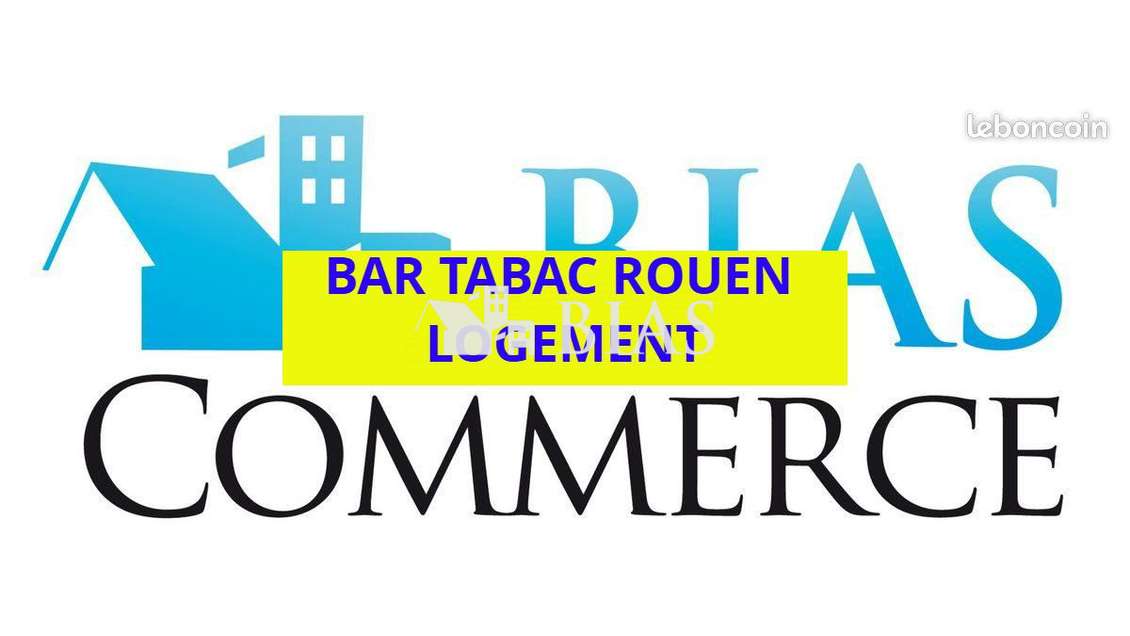Vente bar tabac FDJ opportunité rare à Rouen