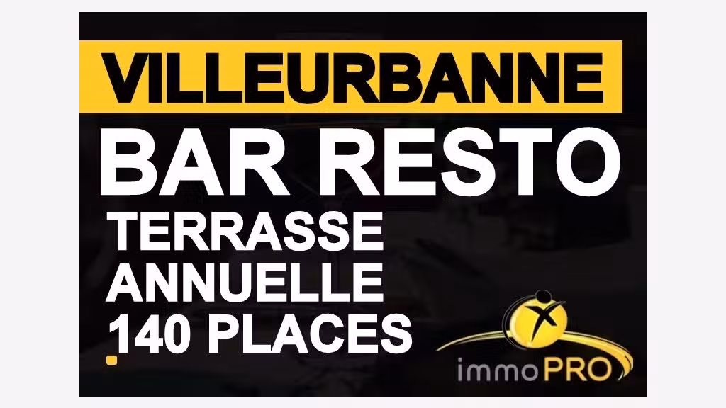 Vente bar restaurant gros potentiel à Villeurbanne