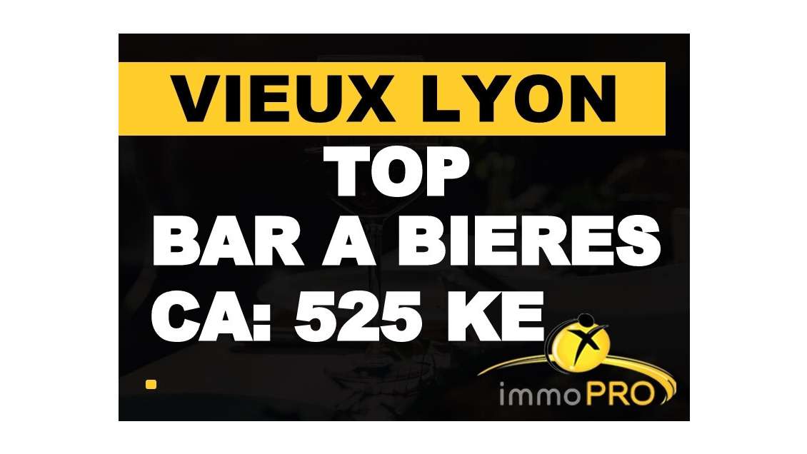 A vendre bar restaurant bar à bière au vieux Lyon