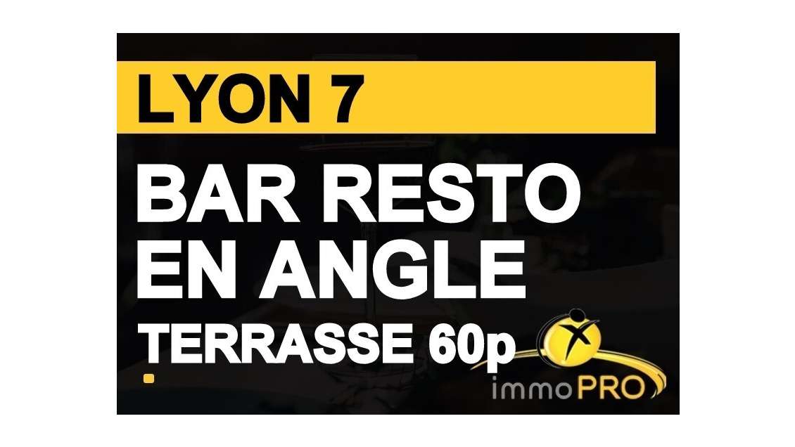 Vend bar restaurant d'angle avec terrasse à Lyon
