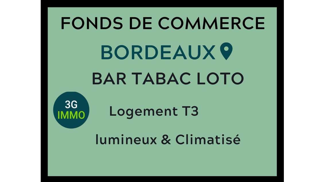 Vente bar licence 4 tabac loto PMU à Bordeaux
