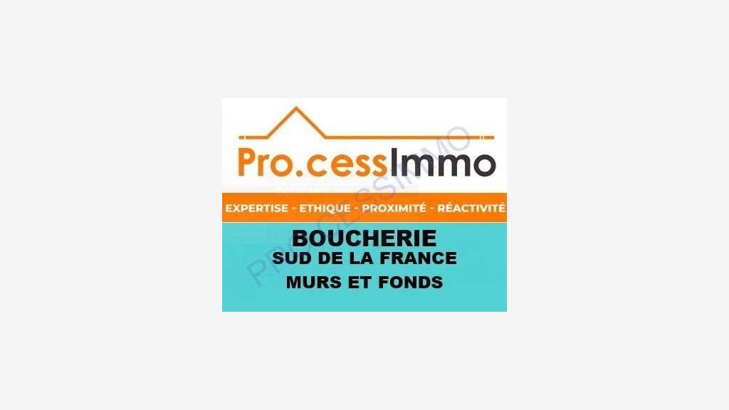 Vente murs et fonds boucherie Sud de la France