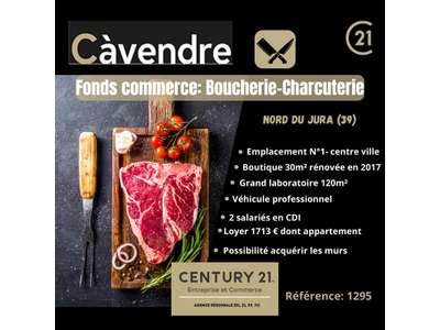 Vente Boucherie - Charcuterie à Poligny