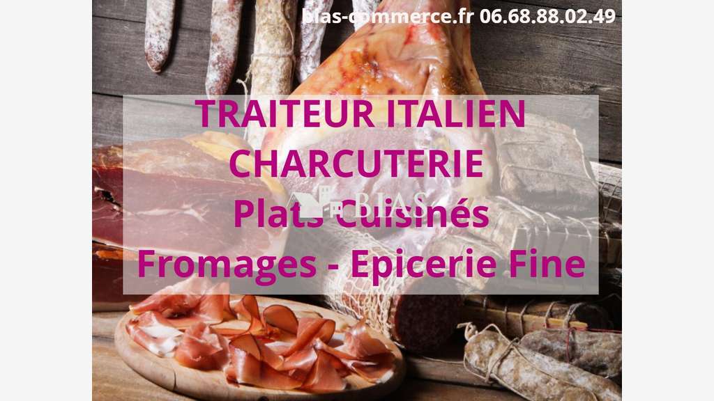 Cède FDC traiteur charcuterie italienne fromage 76