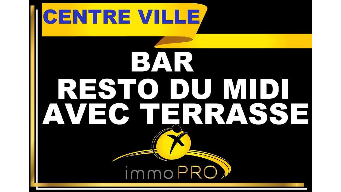 Vend bar resto du midi sur emplacement privilégié