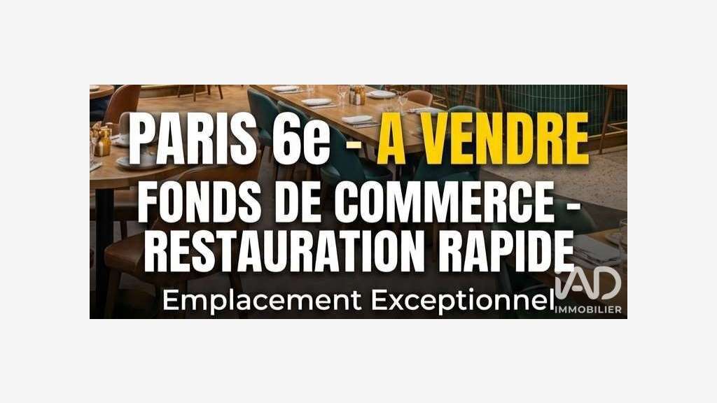 Vente restauration rapide secteur recherché 75006