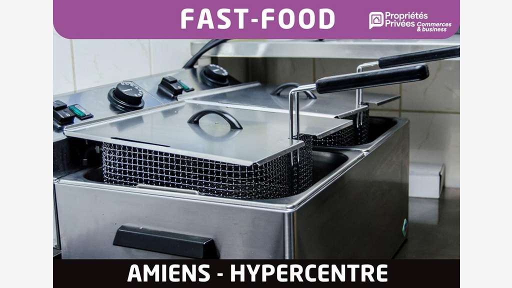 Vente restauration rapide au centre d'Amiens