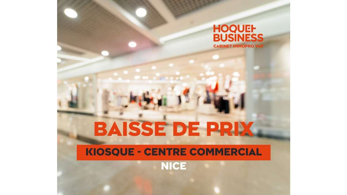 Vente kiosque dans centre commercial Niçois