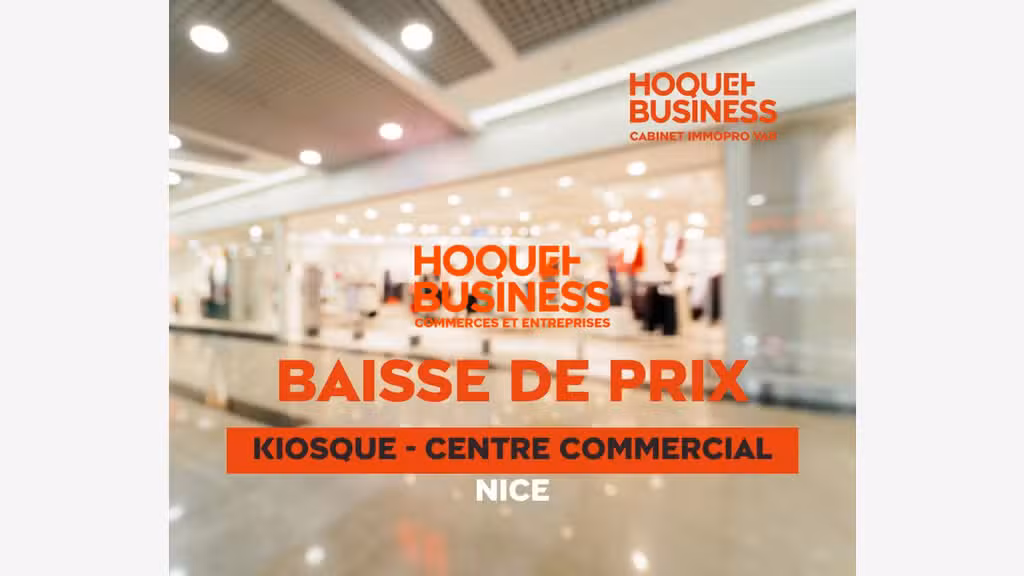 Vente kiosque dans centre commercial Niçois