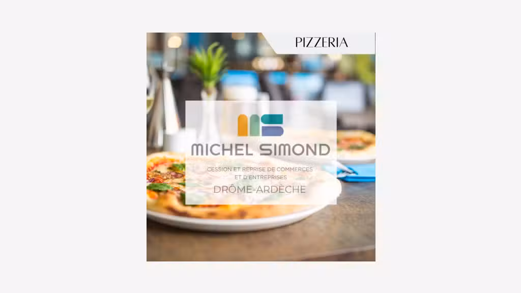 Vente pizzeria restaurant en Drôme provençale