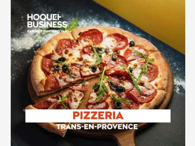 Vente pizzeria artisanale Trans-en-Provence (Var)