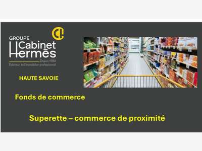 Vente supérette en village proche Annecy