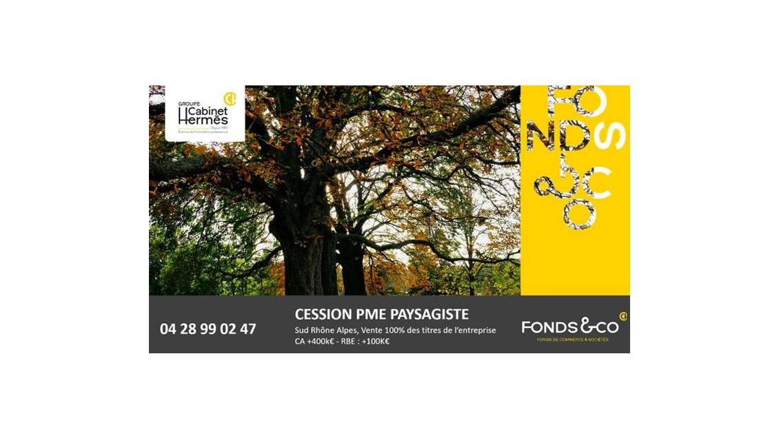 Cède entreprise paysagiste secteur Chanas