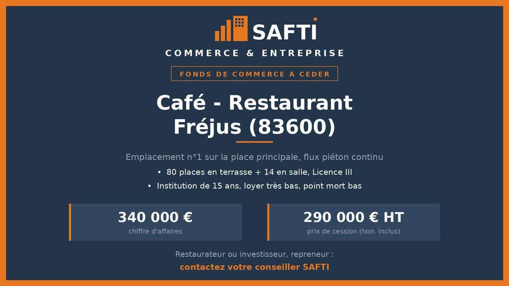 Cède restaurant éprouvé emplacement premium Fréjus