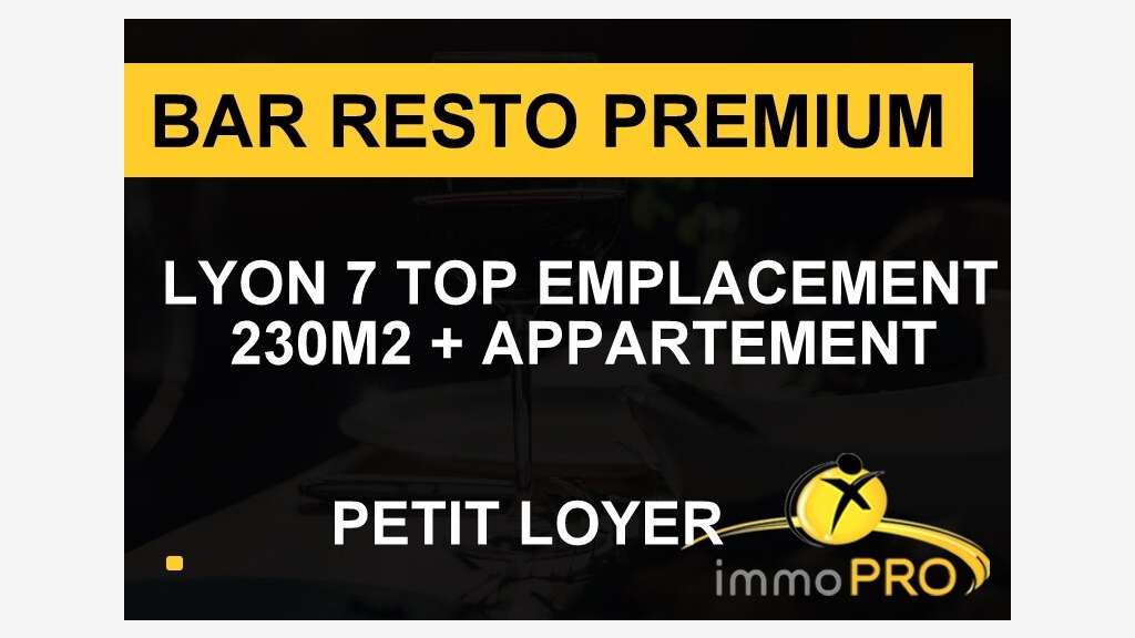 Vente bar restaurant emplacement prémium à Lyon 7