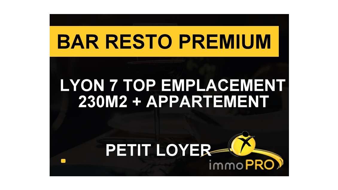 Vente bar restaurant emplacement prémium à Lyon 7