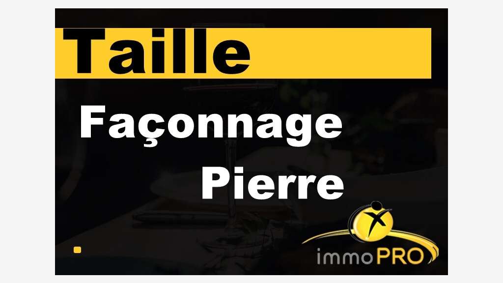 Vente entreprise taille façonnage finissage pierre