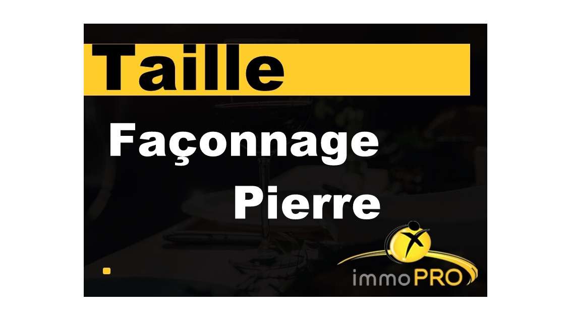 Vente entreprise taille façonnage finissage pierre