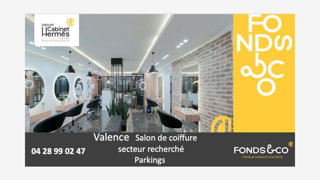 Vente salon de coiffure quartier prisé à Valence