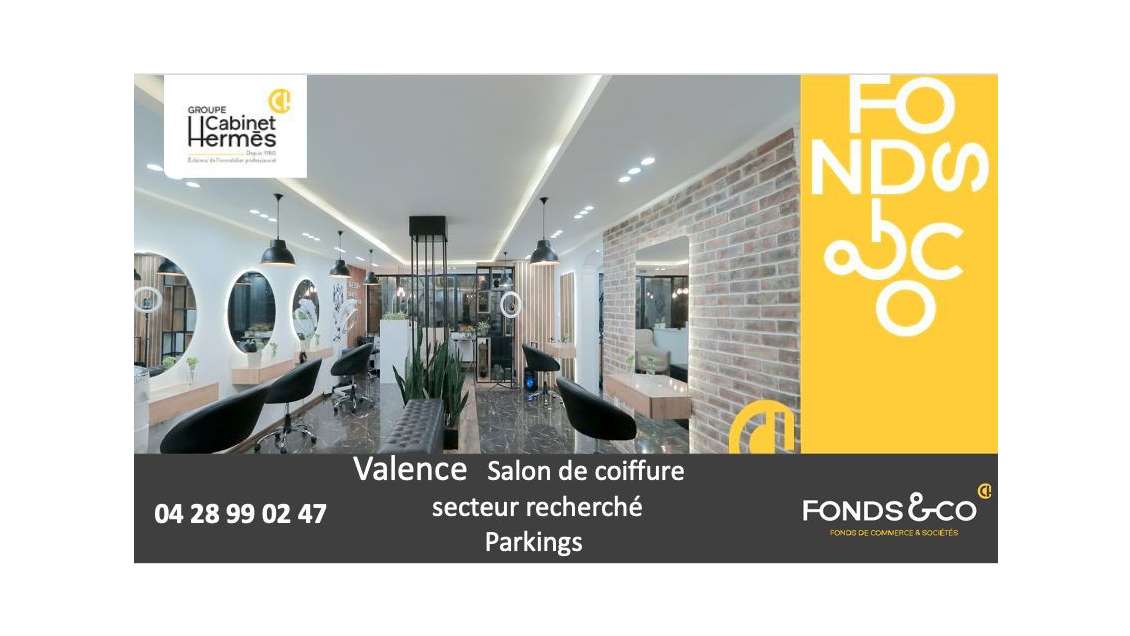 Vente salon de coiffure quartier prisé à Valence