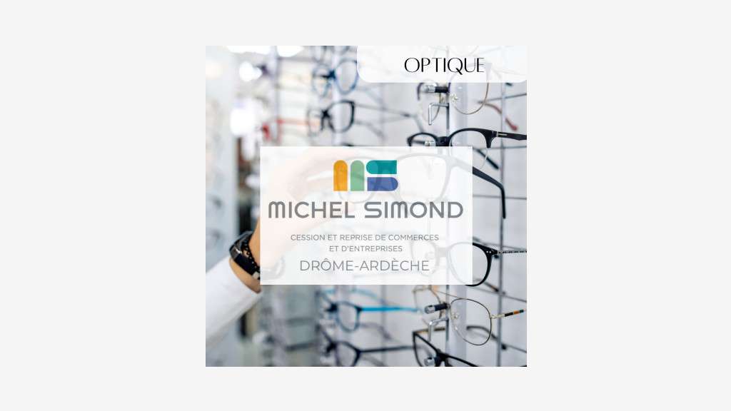 Vente magasin d'optique sous enseigne dept Drôme