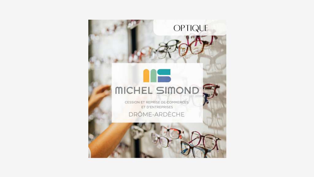 Vente magasin d'optique dans le Nord de la Drôme