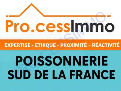 AV poissonnerie belle rentabilité Sud de la France