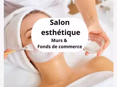 MURS + FDC SALON ESTHETIQUE : EMPLACEMENT PREMIUM