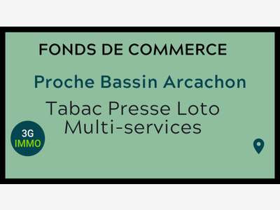 Vente Tabac Presse proche du Bassin d'Arcachon