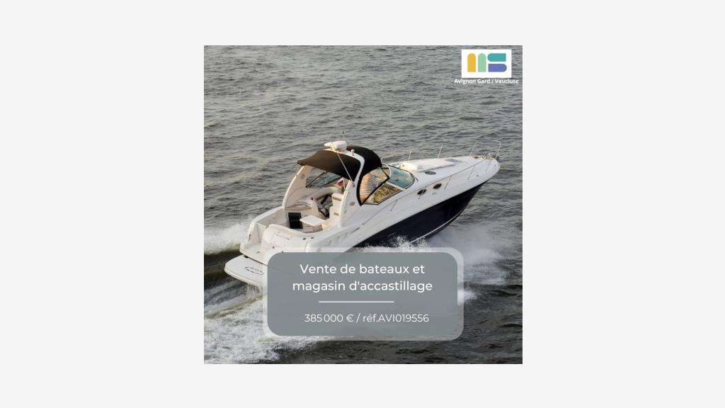 Cède FDC vente de bateaux gardiennage ss enseigne