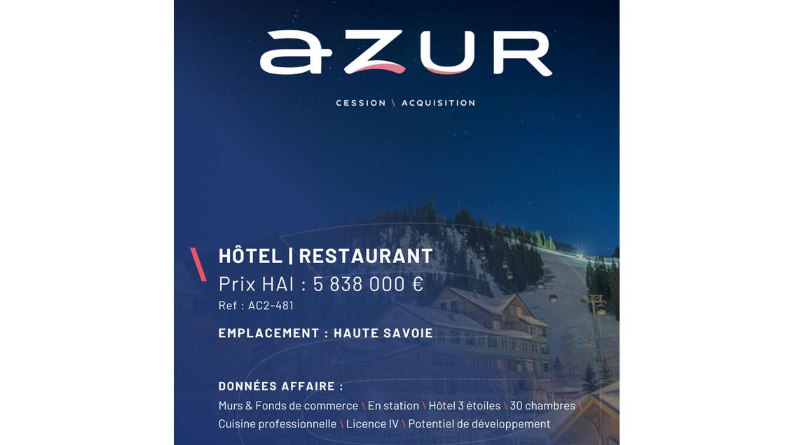 VENTE Hôtel restaurant murs & FDC en Haute-Savoie