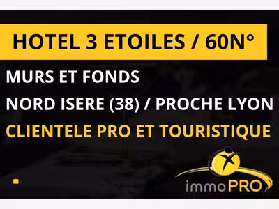 Vente murs et fonds hôtel 3 *** Nord Isère (38)