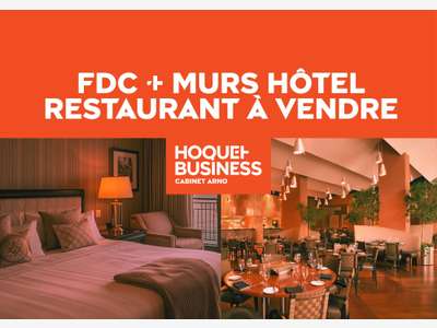 Vente murs + FDC hôtel-restaurant de qualité 42