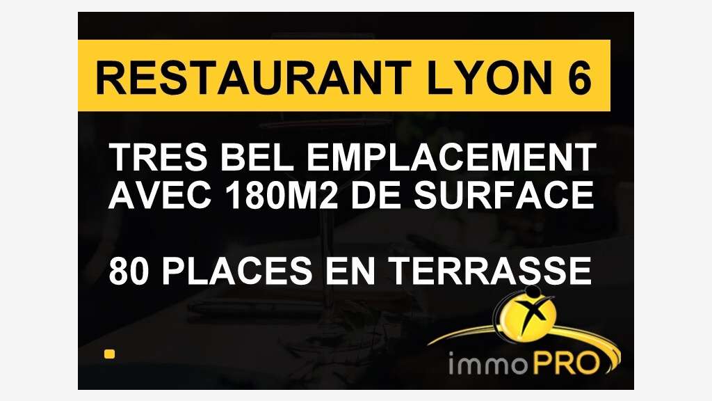 Vente restaurant 60 cvts Lyon 6 quartiers bureaux 